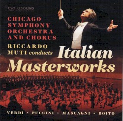 Riccardo Muti Conducts Italian Masterworks (Live)