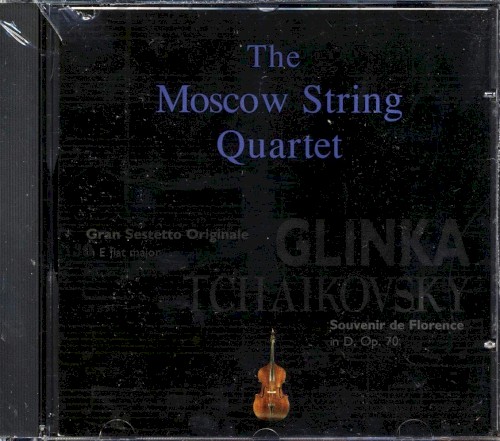 Glinka: Gran Sestetto Originale / Tchaikovsky: Souvenir de Florence