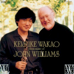 Keisuke Wakao Plays Music of John Williams