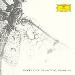 Without Wind, Without Air