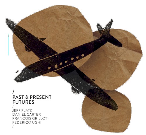 Past & Present Futures