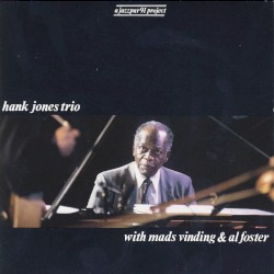 Hank Jones Trio With Mads Vindig and Al Foster