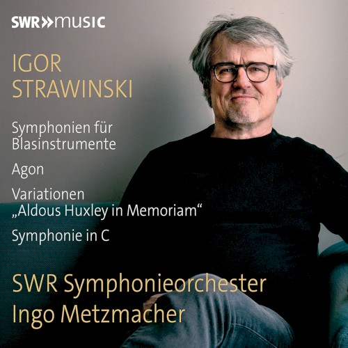 Symphonien für Blasinstrumente / Agon / Variationen „Aldous Huxley in Memoriam“ / Symphonie in C