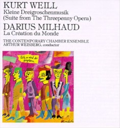 Kurt Weill: Kleine Dreigroschenmusik / Darius Milhaud: La Création du Monde