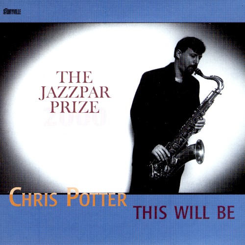 This Will Be: The Jazzpar Prize 2000