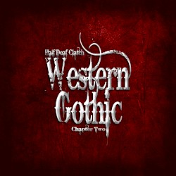 Western Gothic (Chapter Two)