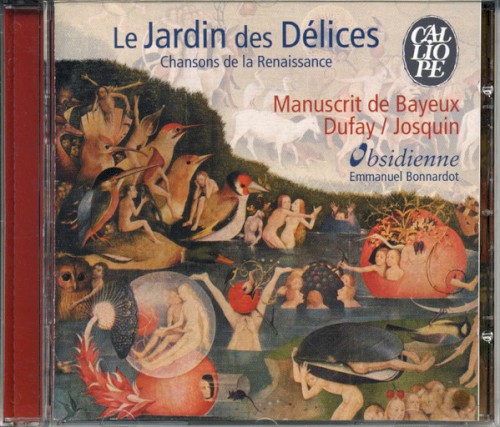 Le Jardin des Délices - Chansons de la Renaissance