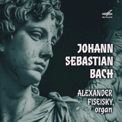 Alexander Fiseisky Plays Bach