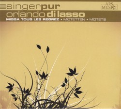 Missa tous les regrez / Motetten