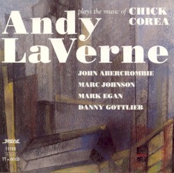 Andy LaVerne Plays the Music of Chick Corea
