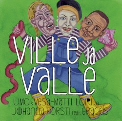 Ville ja Valle