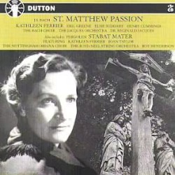 Bach: St. Matthew Passion; Stabat Mater