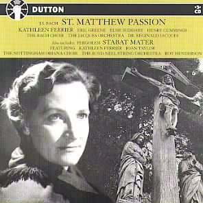 Bach: St. Matthew Passion; Stabat Mater