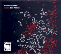 Nicolas Simion Meets Lee Konitz
