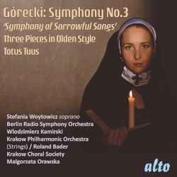 Symphony no. 3 / Three Pieces in Olden Style / Totus Tuus