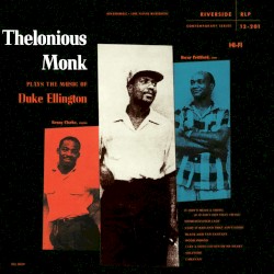 Thelonious Monk Plays Duke Ellington