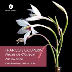 Deuxième livre de pièces de clavecin, Ordre 6