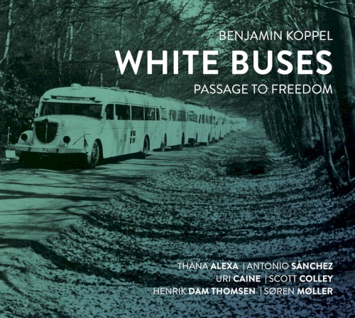 White Buses - Passage to freedom