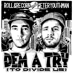 Dem a Try (To Divide Us)