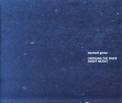 Crossing the River (Night Music)