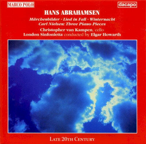 Abrahamsen: Märchenbilder / Lied in Fall / Winternacht / Nielsen: Three Piano Pieces