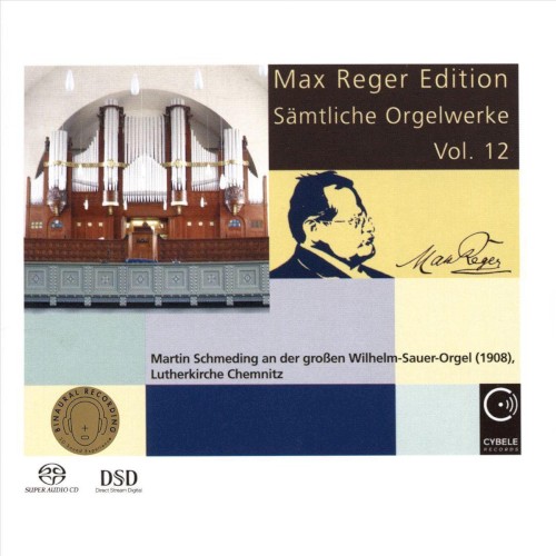 Max Reger Edition - Sämtliche Orgelwerke Vol. 12