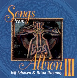 Songs From Albion III