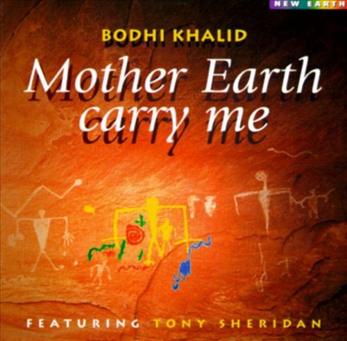 Mother Earth Carry Me