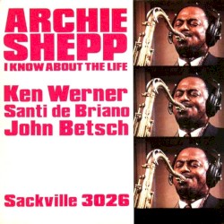 I Know About the Life