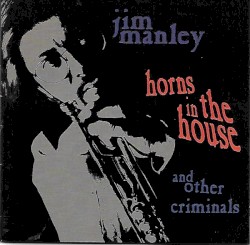Horns in the House and Other Criminals