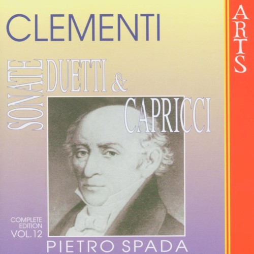 Sonate, duetti & capricci: Complete Edition, Volume 12