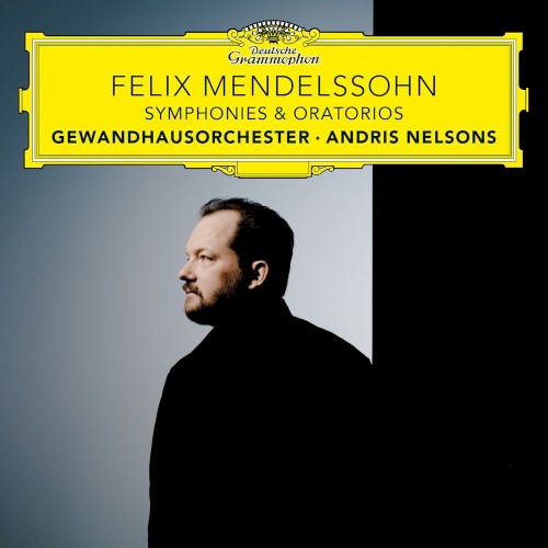 Mendelssohn: Symphonies & Oratorios