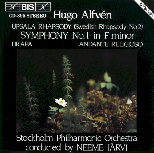 Upsala Rhapsody (Swedish Rhapsody no. 2) / Symphony no. 1 in F minor / Drapa / Andante religioso