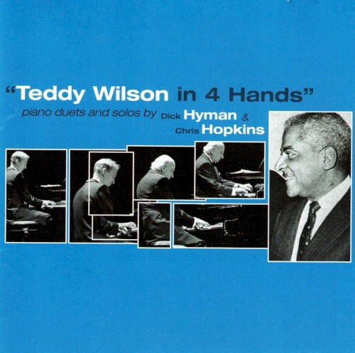 Teddy Wilson in 4 Hands