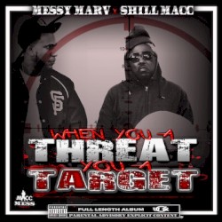 When You a Threat You a Target