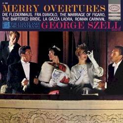 George Szell Conducts Merry Overtures