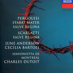 Pergolesi: Stabat Mater, Salve Regina / Scarlatti: Salve Regina