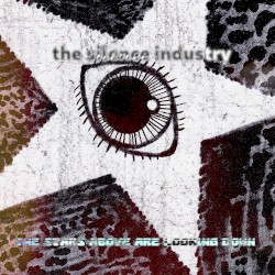 The Stars Above Are Looking Down