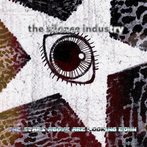 The Stars Above Are Looking Down