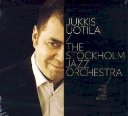 The Music Of Jukkis Uotila