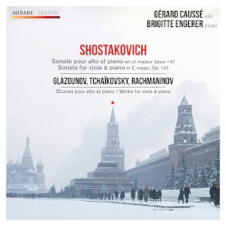 Shostakovich: Sonate pour alto et piano en ut majeur, op. 147 / Glazounov, Tchaïkovsky, Rachmaninov: Œuvres pour alto et piano