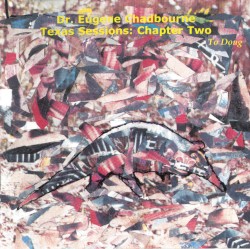 Texas Sessions: Chapter Two (To Doug)