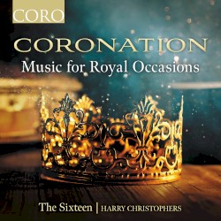 Coronation: Music for Royal Occasions