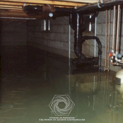 Studies In Pessimism - The Words Of Arthur Schopenhauer