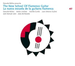 La nueva escuela de la guitarra flamenca