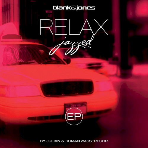 Relax: Jazzed EP