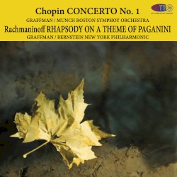Chopin Concerto No. 1 - Rachmaninoff Rhapsody On A Theme Of Paganini - Graffman