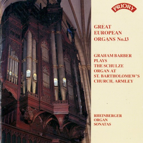Great European Organs, No. 13: Graham Barber Plays the Schulze Organ at St. Bartholomew’s Church, Armley