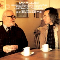 Castelnuovo-Tedesco: Guitar Concerto, op. 99 / Dodgson: Guitar Concerto no. 2 / Arnold: Serenade for Guitar and Strings