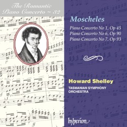 The Romantic Piano Concerto, Volume 32: Piano Concerto no. 1, op. 45 / Piano Concerto no. 6, op. 90 / Piano Concerto no. 7, op. 93